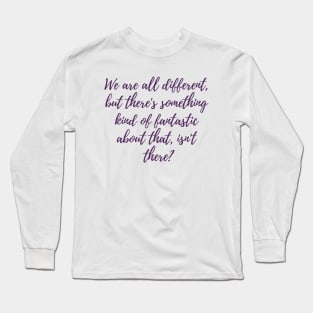 All Different Long Sleeve T-Shirt